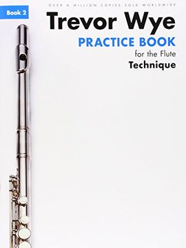 portada Trevor Wye Practice Book for the Flte: Book 2 - Technique (Book Only) Revised dition (Trevor Wye Practice Book for F)
