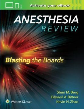 Anesthesia Review: Blasting the Boards (en Inglés)
