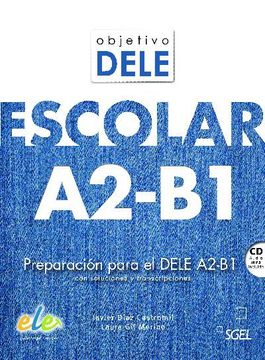 portada Objetivo Dele Escolar A2-B1 (in Spanish)