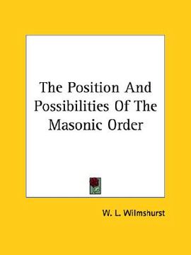 portada the position and possibilities of the masonic order