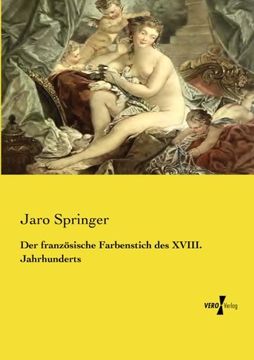 portada Der franzoesische Farbenstich des XVIII. Jahrhunderts
