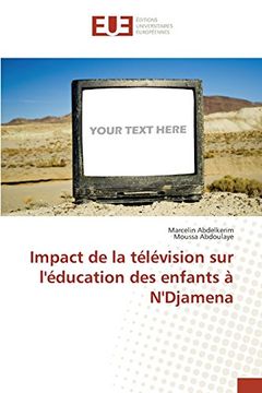 portada Impact de la télévision sur l'éducation des enfants à N'Djamena (French Edition)