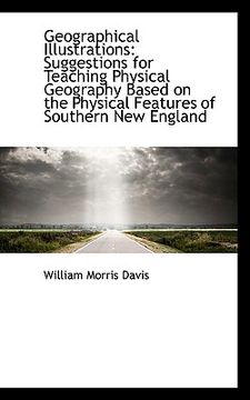 portada geographical illustrations: suggestions for teaching physical geography based on the physical featur