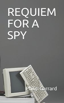 portada Requiem for a Spy (en Inglés)