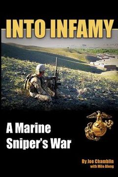 portada Into Infamy: A Marine Sniper's War (en Inglés)
