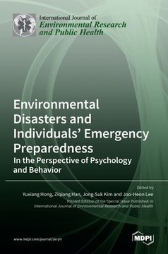 portada Environmental Disasters and Individuals' Emergency Preparedness: In the Perspective of Psychology and Behavior