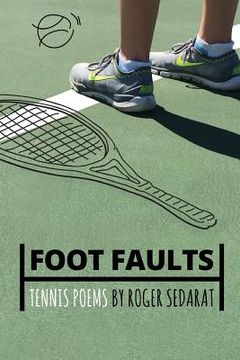 portada Foot Faults: Tennis Poems (en Inglés)