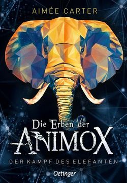 portada Die Erben der Animox 3. Der Kampf des Elefanten (en Alemán)