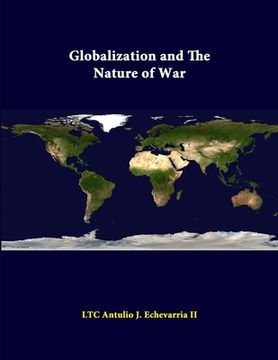 portada Globalization And The Nature Of War (en Inglés)