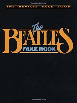portada The Beatles Fake Book: C Edition (Fake Books) (en Inglés)