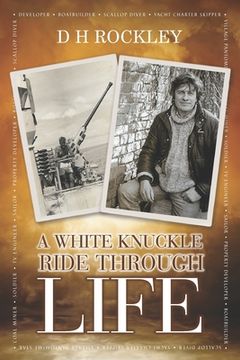 portada A White Knuckle Ride Through Life (en Inglés)