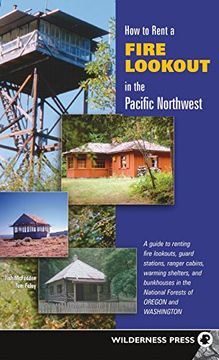portada How to Rent a Fire Lookout in the Pacific Northwest 