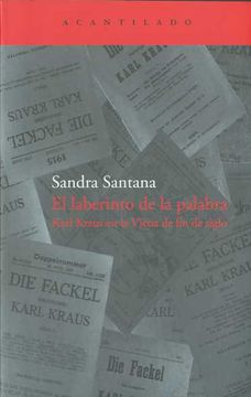 portada El Laberinto de la Palabra: Karl Kraus en la Viena de fin de Siglo (el Acantilado) (in Spanish)