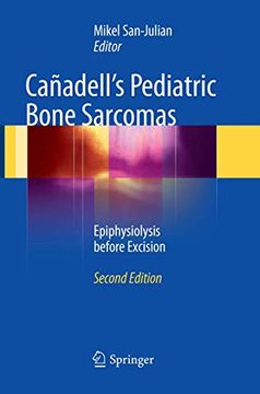 portada Cañadell's Pediatric Bone Sarcomas: Epiphysiolysis Before Excision (en Inglés)