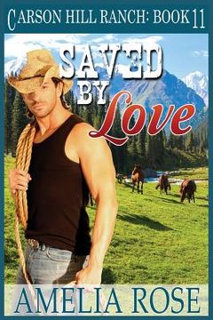 portada Saved By Love: Contemporary Cowboy Romance (en Inglés)