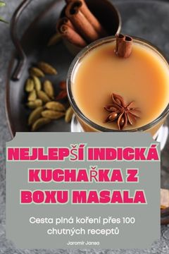 portada Nejlepsí Indická KuchaŘka Z Boxu Masala
