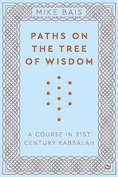 portada Paths on the Tree of Wisdom: A Course in 21St Century Kabbalah (en Inglés)