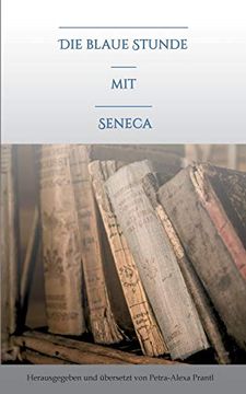 portada Die Blaue Stunde mit Seneca (en Alemán)