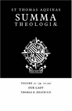 portada Summa Theologiae V51: 3a. 27-30: Our Lady v. 51 (en Inglés)