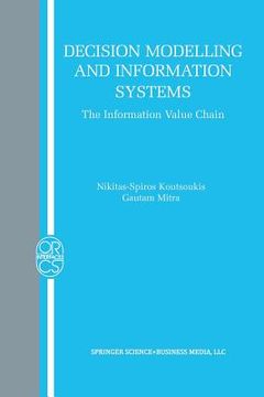 portada Decision Modelling and Information Systems: The Information Value Chain (in English)