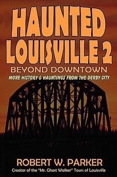 portada haunted louisville 2: beyond downtown (en Inglés)