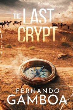 portada The Last Crypt: Discover the truth. Rewrite History. 