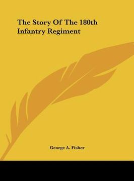 portada the story of the 180th infantry regiment (en Inglés)