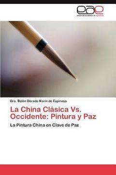 portada la china cl sica vs. occidente: pintura y paz