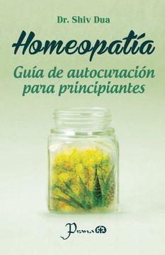 portada Homeopatia: Guia de Autocuracion Para Principiantes