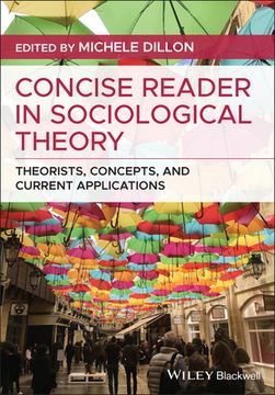 portada Concise Reader in Sociological Theory: Theorists, Concepts, and Current Applications (en Inglés)