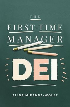 portada The First-Time Manager: Dei: Diversity, Equity, and Inclusion (en Inglés)