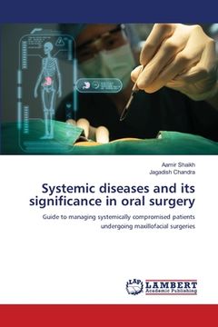 portada Systemic diseases and its significance in oral surgery (en Inglés)