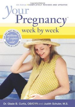 portada Your Pregnancy Week by Week, 5th Edition (Your Pregnancy Series) (in English)