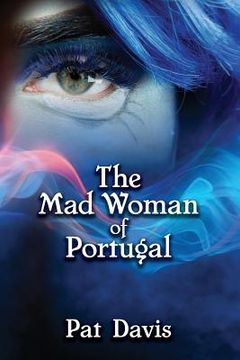 portada The Mad Woman of Portugal (en Inglés)