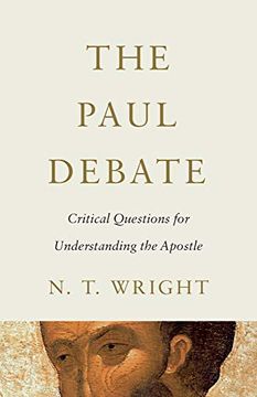 portada The Paul Debate: Critical Questions for Understanding the Apostle (in English)