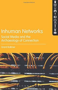 portada Inhuman Networks: Social Media and the Archaeology of Connection 