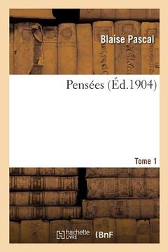 portada Pensees. Tome 1 (in French)