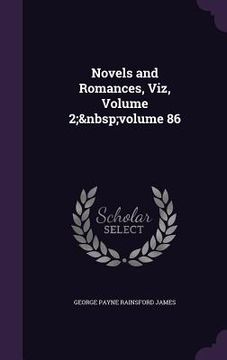 portada Novels and Romances, Viz, Volume 2; volume 86 (in English)