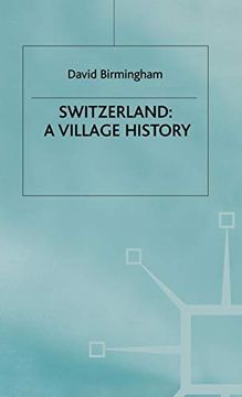 portada Switzerland: A Village History (en Inglés)