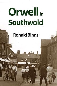portada Orwell in Southwold: His Life and Writings in a Suffolk Town (en Inglés)
