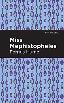 portada Miss Mephistopheles: A Novel (Mint Editions) 