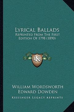 portada lyrical ballads: reprinted from the first edition of 1798 (1890) (in English)