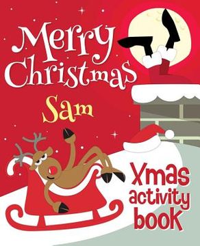 portada Merry Christmas Sam - Xmas Activity Book: (Personalized Children's Activity Book) (en Inglés)