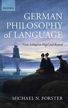 portada German Philosophy of Language: From Schlegel to Hegel and Beyond (en Inglés)