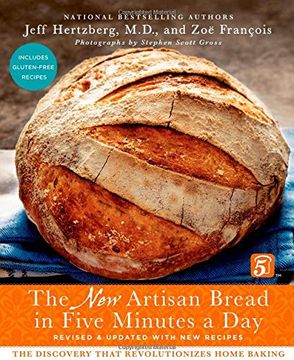 portada the new artisan bread in five minutes a day: the discovery that revolutionizes home baking