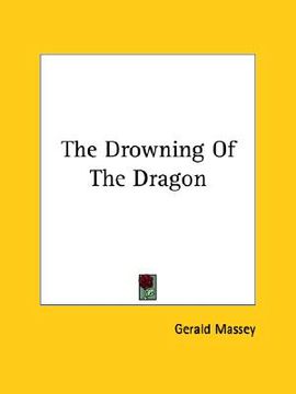 portada the drowning of the dragon (en Inglés)