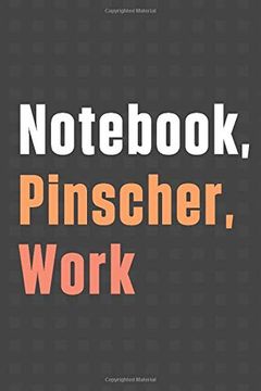 portada Not, Pinscher, Work: For Pinscher dog Fans 