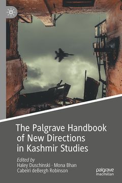 portada The Palgrave Handbook of New Directions in Kashmir Studies (en Inglés)