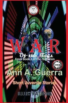 portada War of the Toys: Story No. 15 of Book 2 of The THOUSAND and one DAYS (en Inglés)