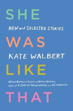portada She Was Like That: New and Selected Stories